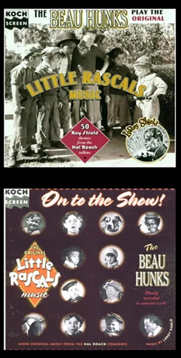 Beau Hunks play Laurel and Hardy and Little Rascals music CD.