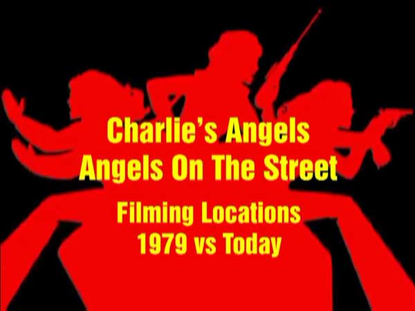 Filming locations from the episode Angels On The Street from the TV series Charlie's Angels.