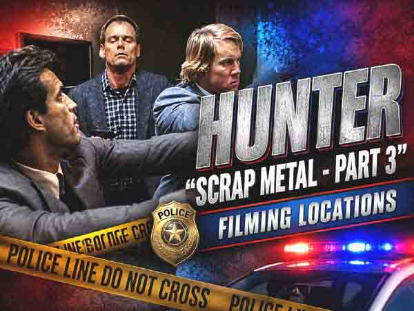 Filming locations from the episode Scrap Metal from the TV series Hunter.