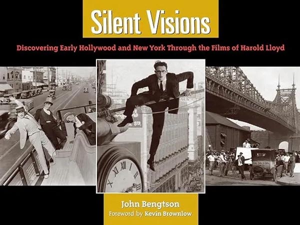 Silent Visions book by John Bengtson.