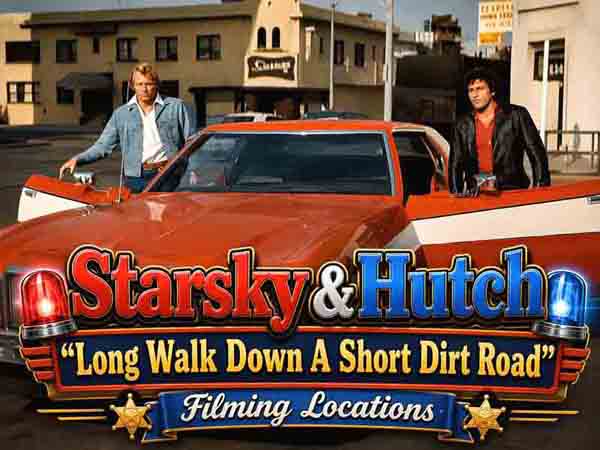 Filming locations from the episode Long Walk Down A Short Dirt Road from the TV series Starsky and Hutch.