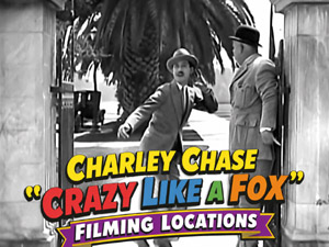 Title card from the Charley Chase movie Crazy Like A Fox.