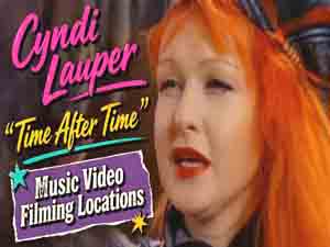 Title card from the filming locations video of the music video Time After Time by Cyndi Lauper.