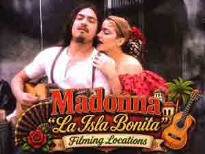 Title card from the filming locations video of the music video La Isla Bonita by Madonna.