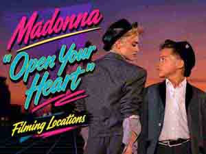 Title card from the filming locations video of the music video Open Your Heart by Madonna.
