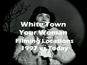 Title card from the filming locations video of the music video Your Woman by White Town.